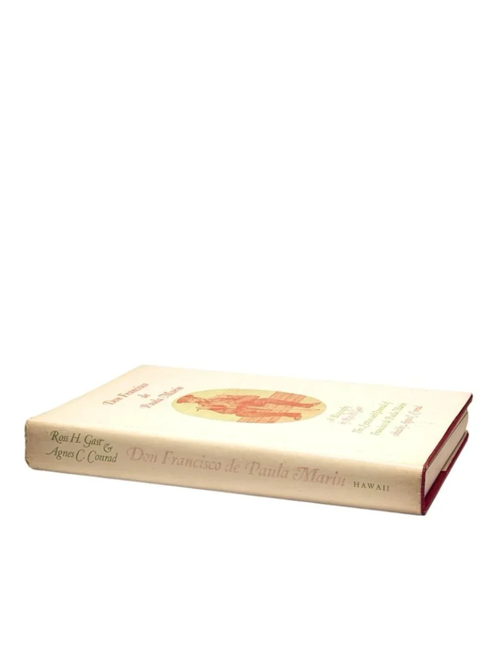 Don Francisco de Paula Marin Biography Letters and Journal 1973 Hawaiian History